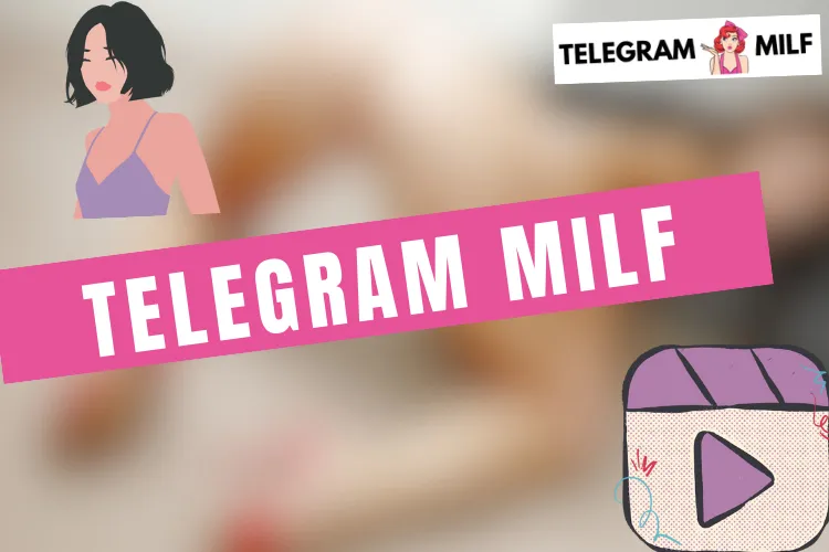 Lire la suite à propos de l’article Milf Sex Telegram Channel 